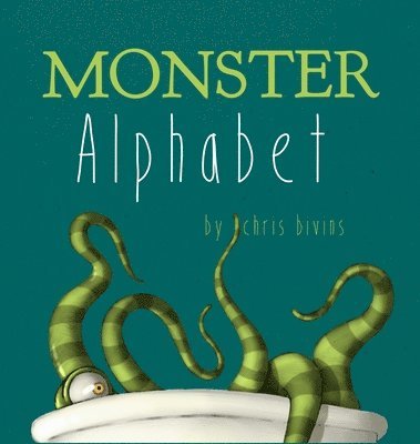 Chris Bivins - Monster Alphabet, Inbunden