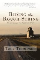 bokomslag Riding the Rough String: Reflections on the American West
