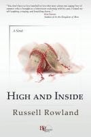 Russell Rowland - High and Inside, Häftad
