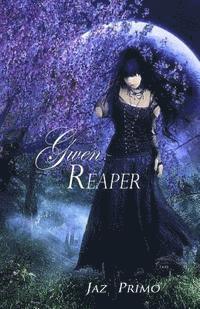 bokomslag Gwen Reaper: A Young Adult Paranormal Romance