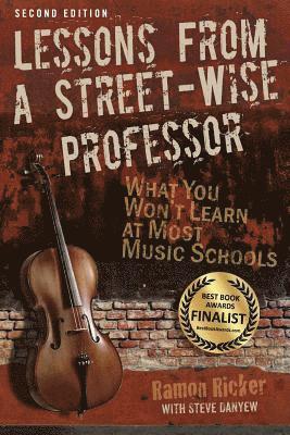 bokomslag Lessons from a Street-Wise Professor: What You Won't Learn at Most Music Schools