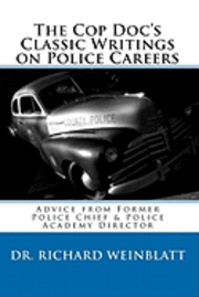 bokomslag The Cop Doc's Classic Writings on Police Careers