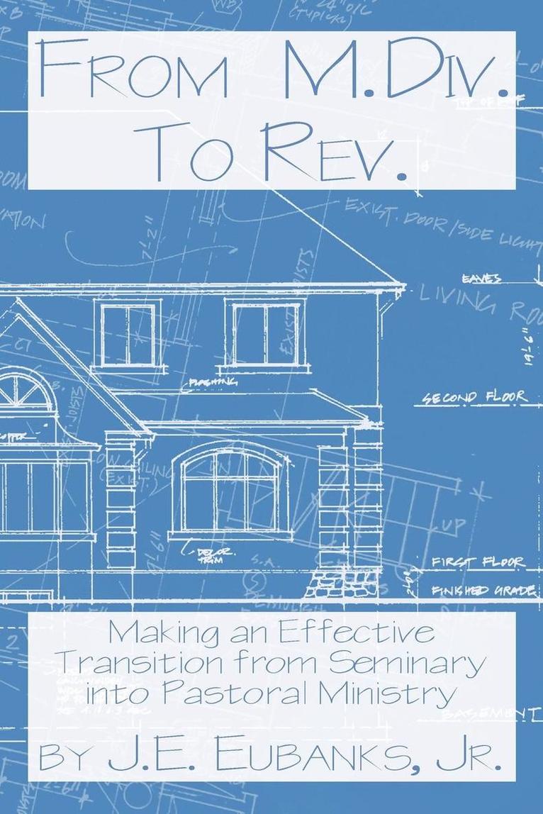 J. E. Eubanks - From M.Div. to Rev., Häftad