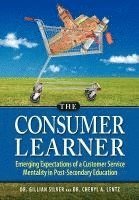 Dr. Gillian Silver, Dr. Cheryl A. Lentz, Gillian Silver, Cheryl A. Lentz - Consumer Learner, Inbunden
