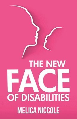 bokomslag New Face of Disabilities