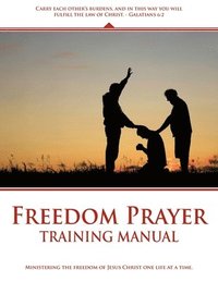 bokomslag Freedom Prayer Training