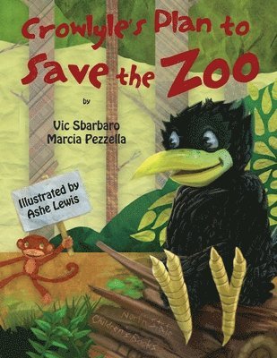 Crowlyle's Plan to Save the Zoo 1