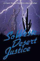 bokomslag SoWest: Desert Justice: Sisters in Crime Desert Sleuths Chapter Anthology