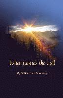 Lama Sing, Al Miner - When Comes the Call, Häftad