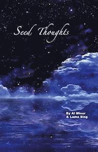 Lama Sing, Al Miner - Seed Thoughts, Häftad