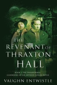 bokomslag Revenant of Thraxton Hall