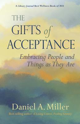 The Gifts of Acceptance 1