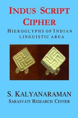 bokomslag Indus Script Cipher: Hieroglyphs of Indian Linguistic Area