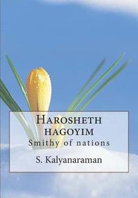 bokomslag Harosheth hagoyim: Smithy of nations