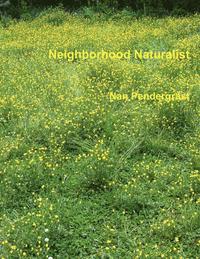 bokomslag Neighborhood Naturalist