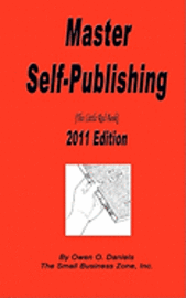 Master Self Publishing 2011 Edition: The Little Red Book 1