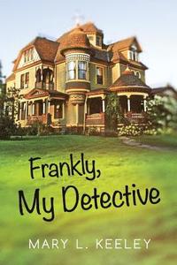 bokomslag Frankly, My Detective