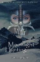 bokomslag Moonlight Hunting: The Cardonian Chronicles Book Two