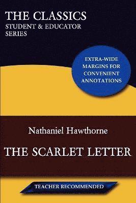 The Scarlet Letter (The Classics 1