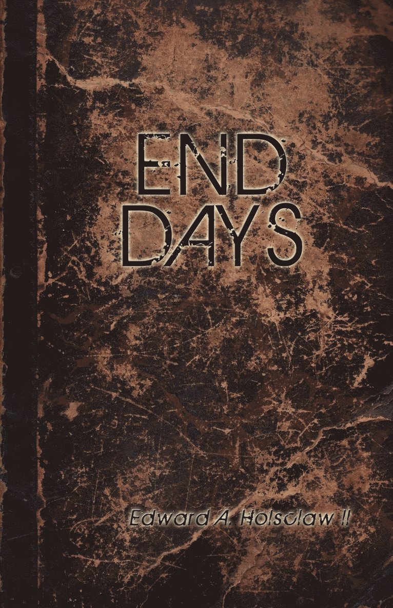 End Days 1