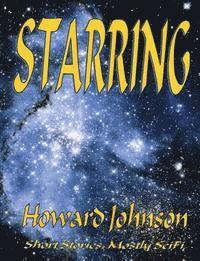 Starring: Short Stories, Mostly SciFi