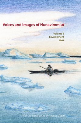 Voices and Images of Nunavimmiut, Volume 5 1