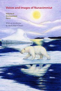 bokomslag Voices and Images of Nunavimmiut, Volume 6