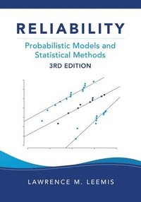 bokomslag Reliability: Probabilistic Models and Statistical Methods, Third Edition