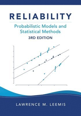 bokomslag Reliability: Probabilistic Models and Statistical Methods, Third Edition