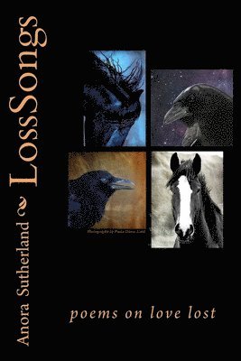 bokomslag LossSongs: Poems on Love Lost