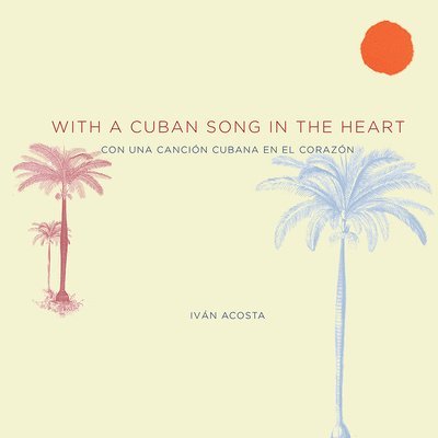 With A Cuban Song In The Heart 1