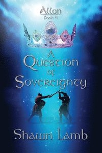 bokomslag Allon Book 4 - A Question of Sovereignty
