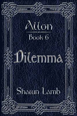 Allon Book 6 - Dilemma 1