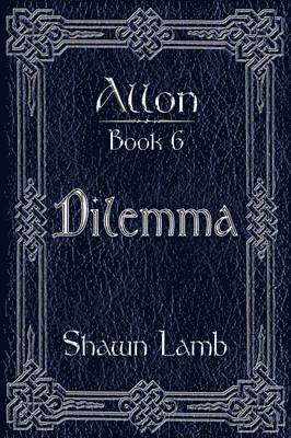 Allon Book 6 - Dilemma