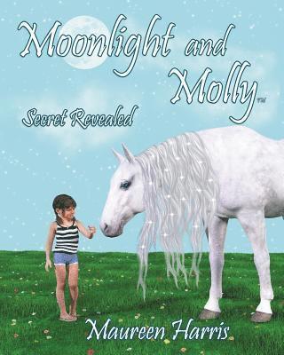 bokomslag Moonlight And Molly: Secret Revealed