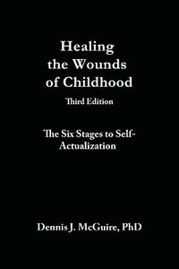 bokomslag Healing the Wounds of Childhood, 3rd Edition
