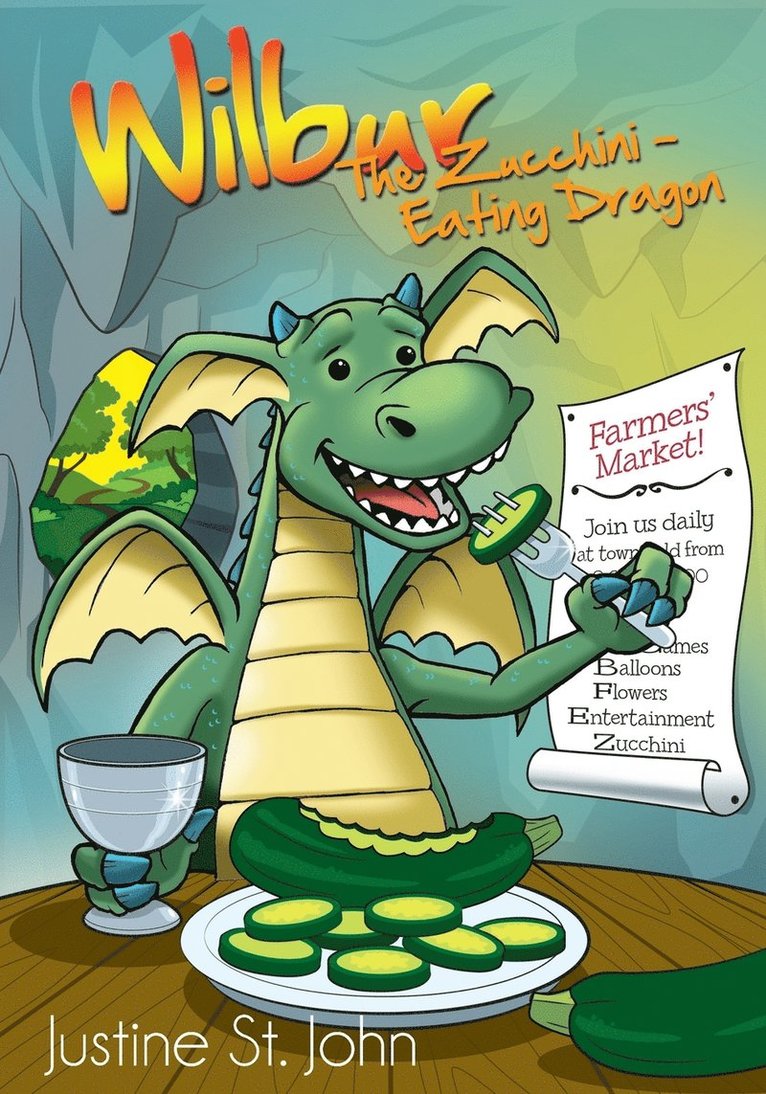 Wilbur the Zucchini-Eating Dragon 1