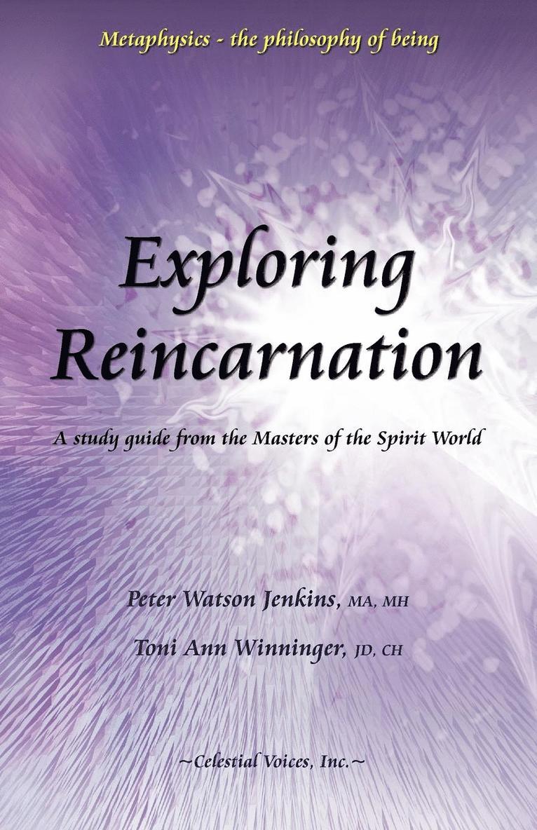 Exploring Reincarnation 1