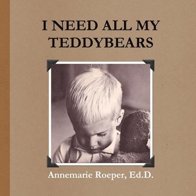 I Need All My Teddybears / Paperback Edition 1
