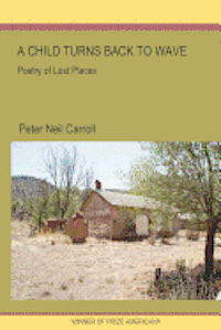 A Child Turns Back to Wave: Poetry of Lost Places