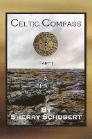 bokomslag Celtic Compass, Part I