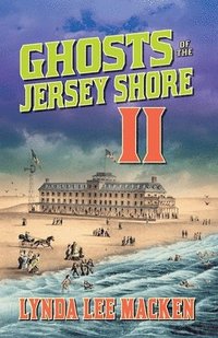 bokomslag Ghosts of the Jersey Shore II