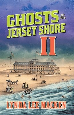 Ghosts of the Jersey Shore II 1