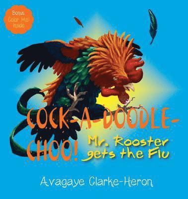 bokomslag Cock-A-Doodle CHOO!