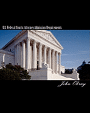 bokomslag U.S. Federal Courts: Attorney Admission Requirements: 2011 Edition