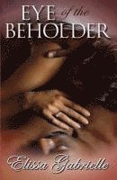 Eye of the Beholder (Peace in the Storm Publishing Presents) 1