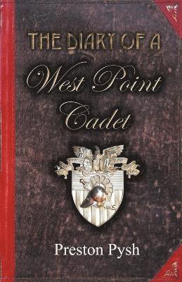 The Diary of a West Point Cadet 1