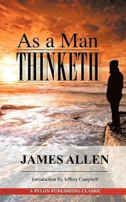 As A Man Thinketh