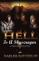 bokomslag Hell is a Skyscraper: A Trio of Novelettes