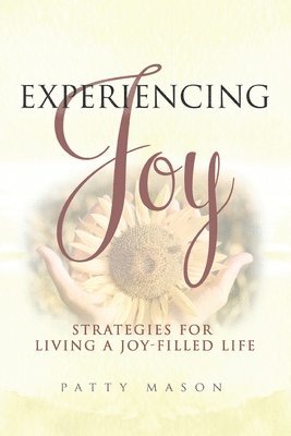 Experiencing Joy 1